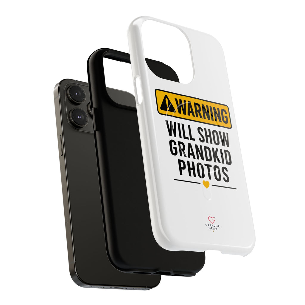 Phone Case — "Warning: Will Show Grandkid Photos" Tough Magnetic Case