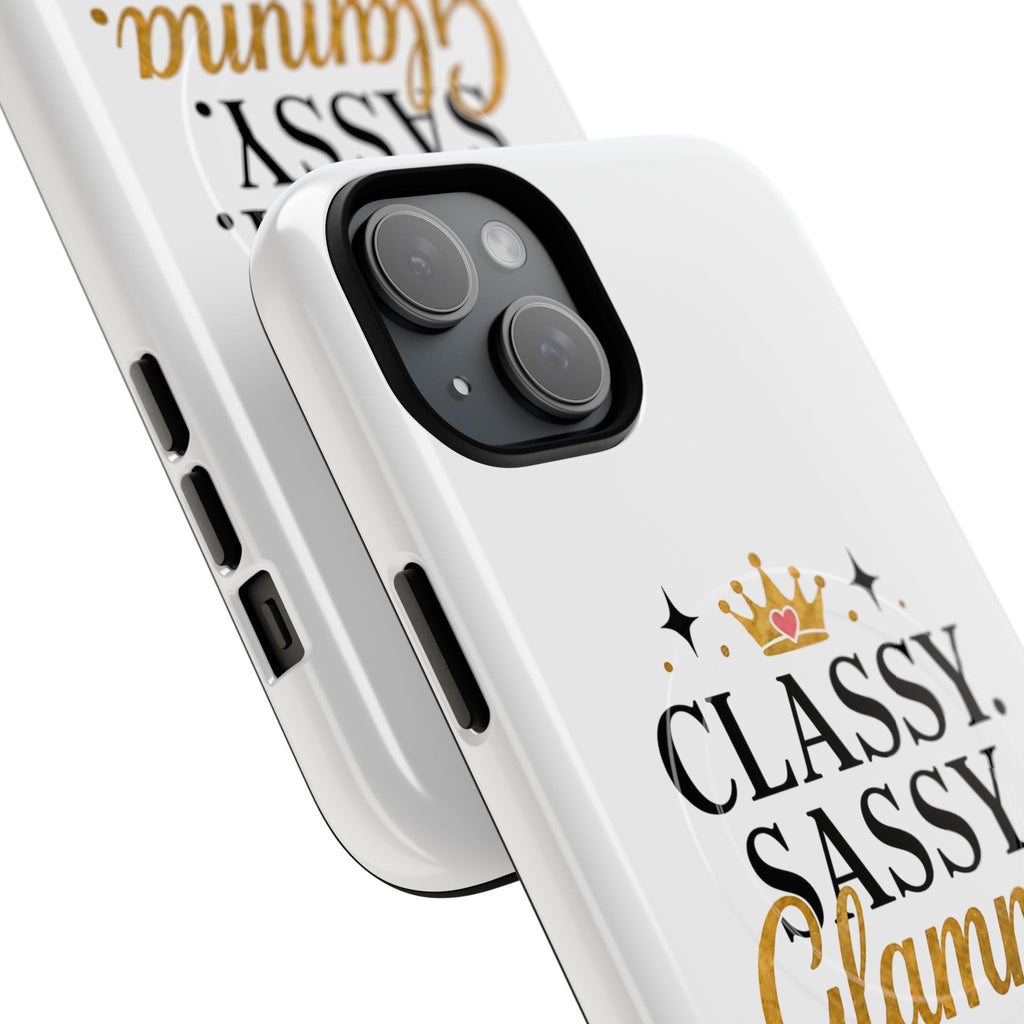 Phone Case — “Classy. Sassy. Glamma.” Magnetic Tough Protective Cover