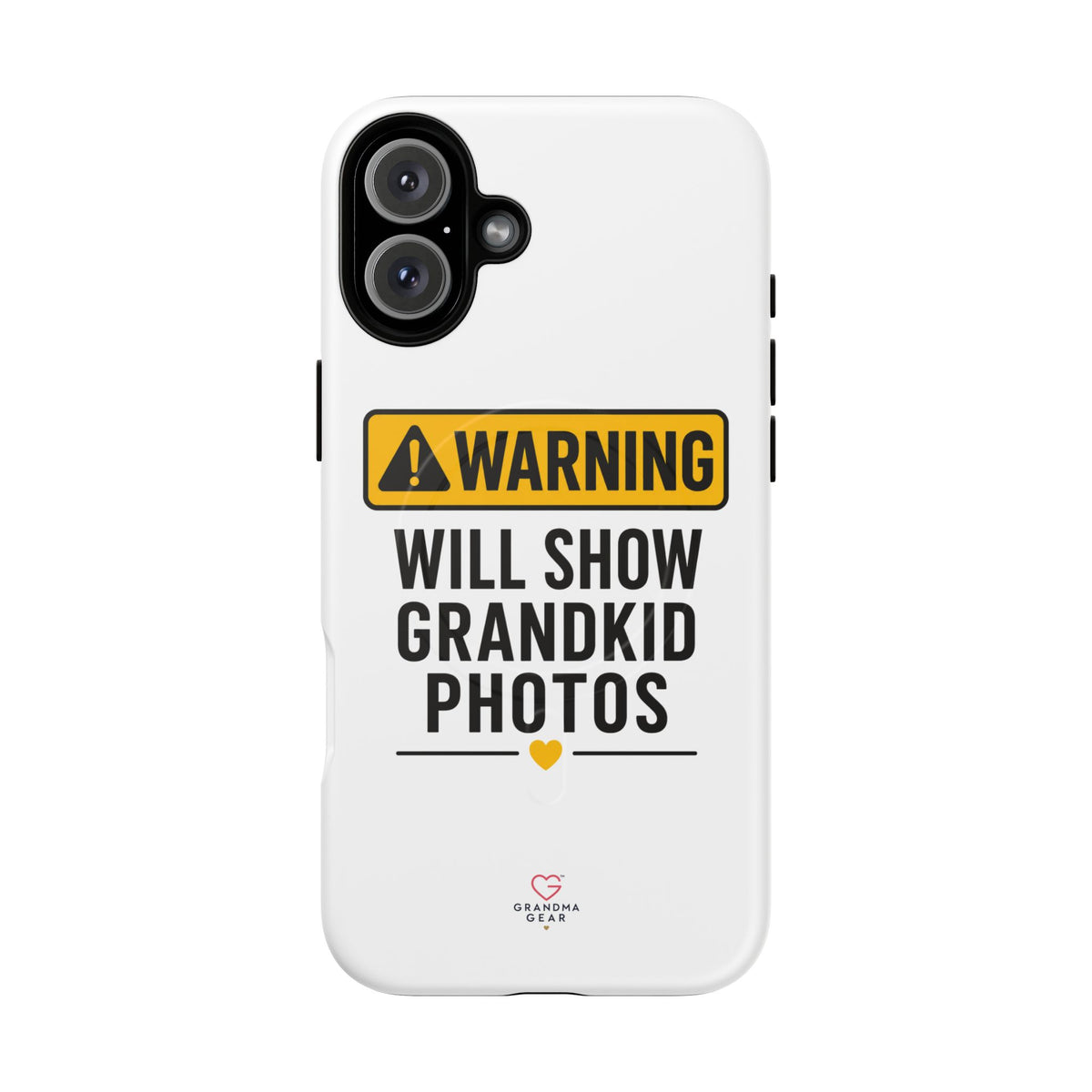 Phone Case — "Warning: Will Show Grandkid Photos" Tough Magnetic Case