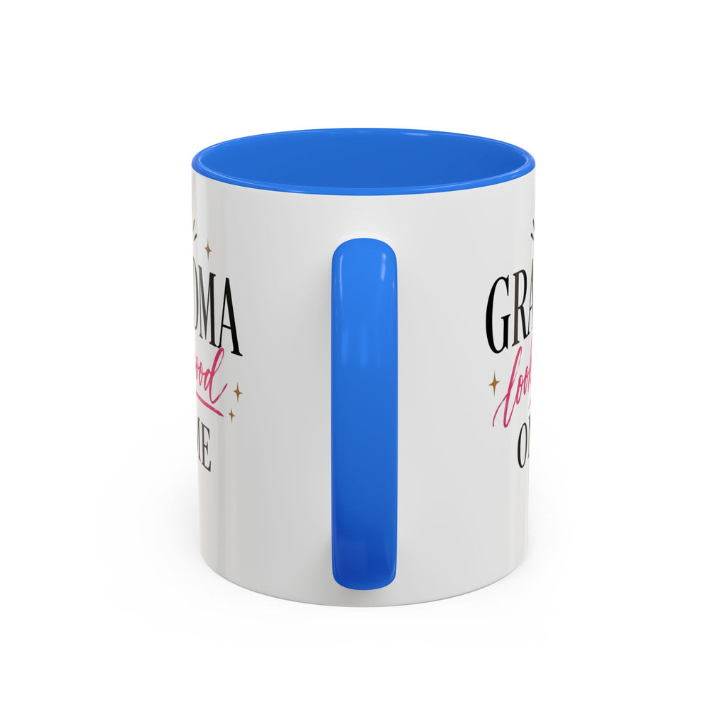 Grandma looks good on me Mug | 11oz 15oz Ceramic