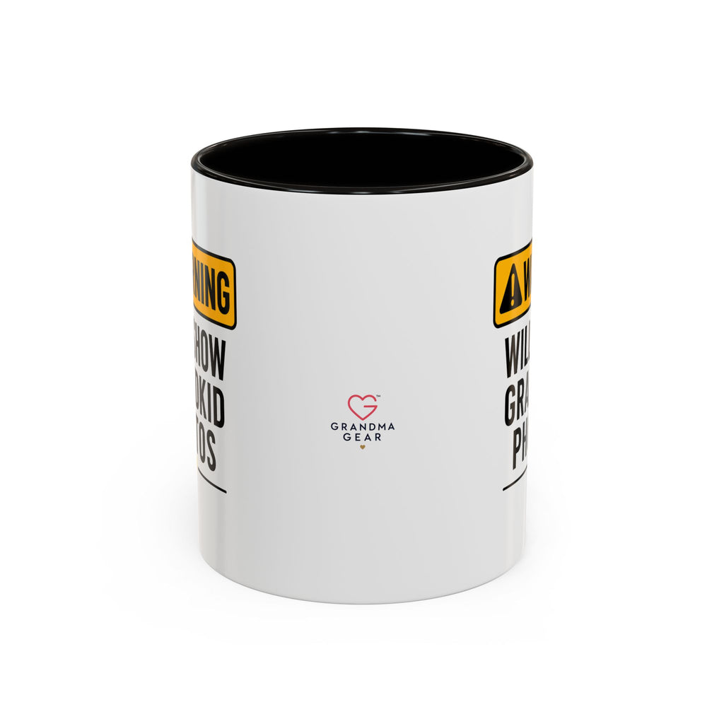 Warning Will Show Grandkid Photos Mug — Funny Grandma/Grandpa Coffee Cup (11oz, 15oz)