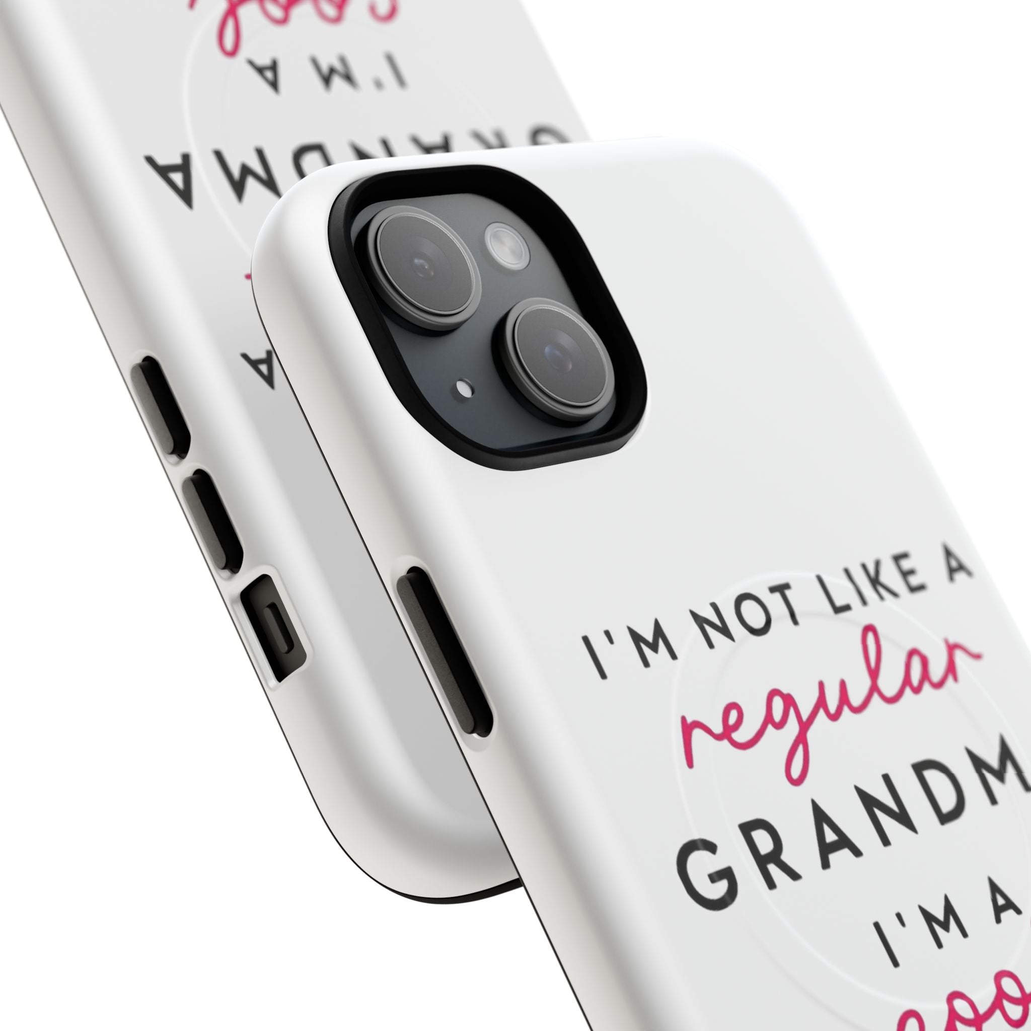 Cool Grandma Phone Case — "I'm Not Like a Regular Grandma, I'm a Cool Grandma" Tough Magnetic Case