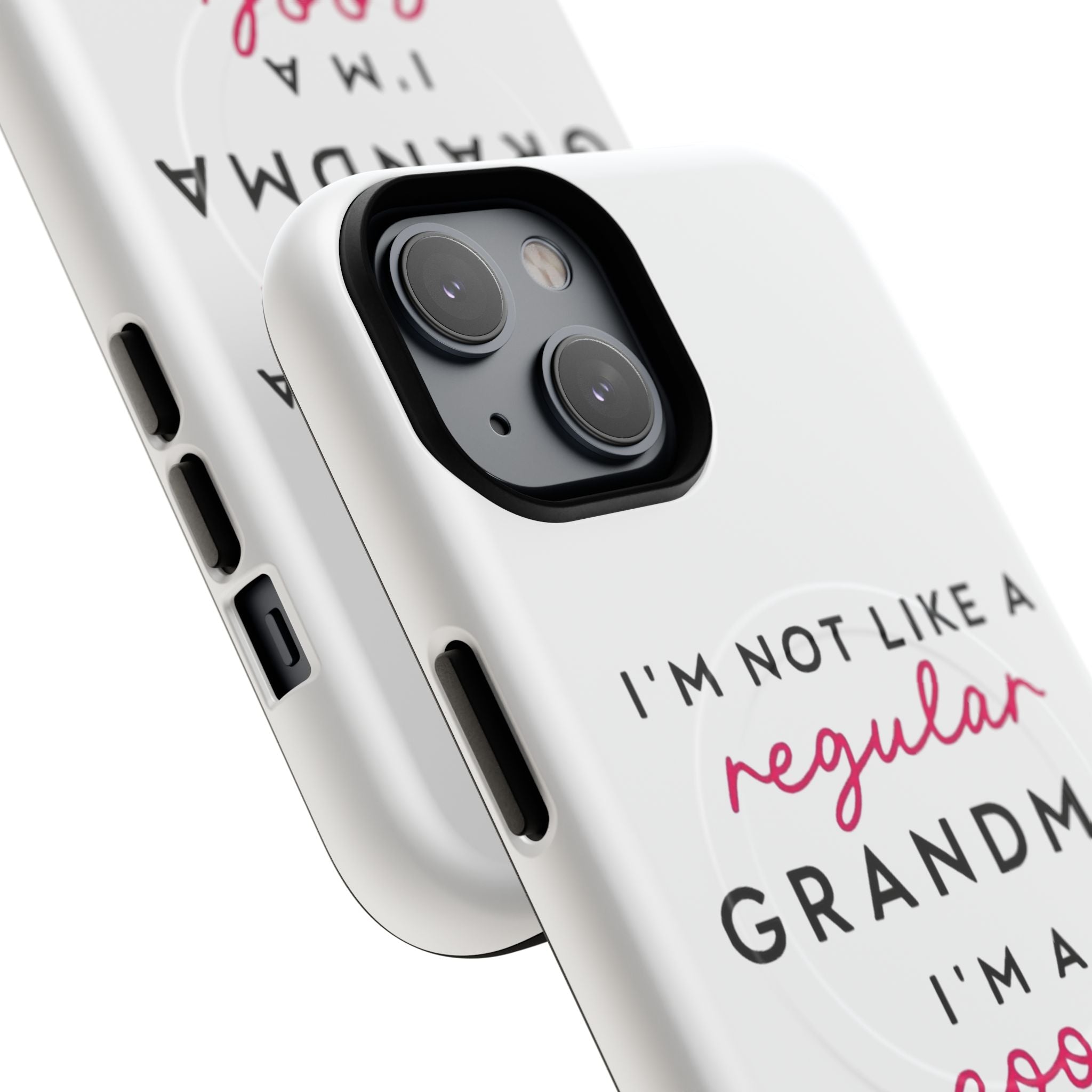 Cool Grandma Phone Case — "I'm Not Like a Regular Grandma, I'm a Cool Grandma" Tough Magnetic Case