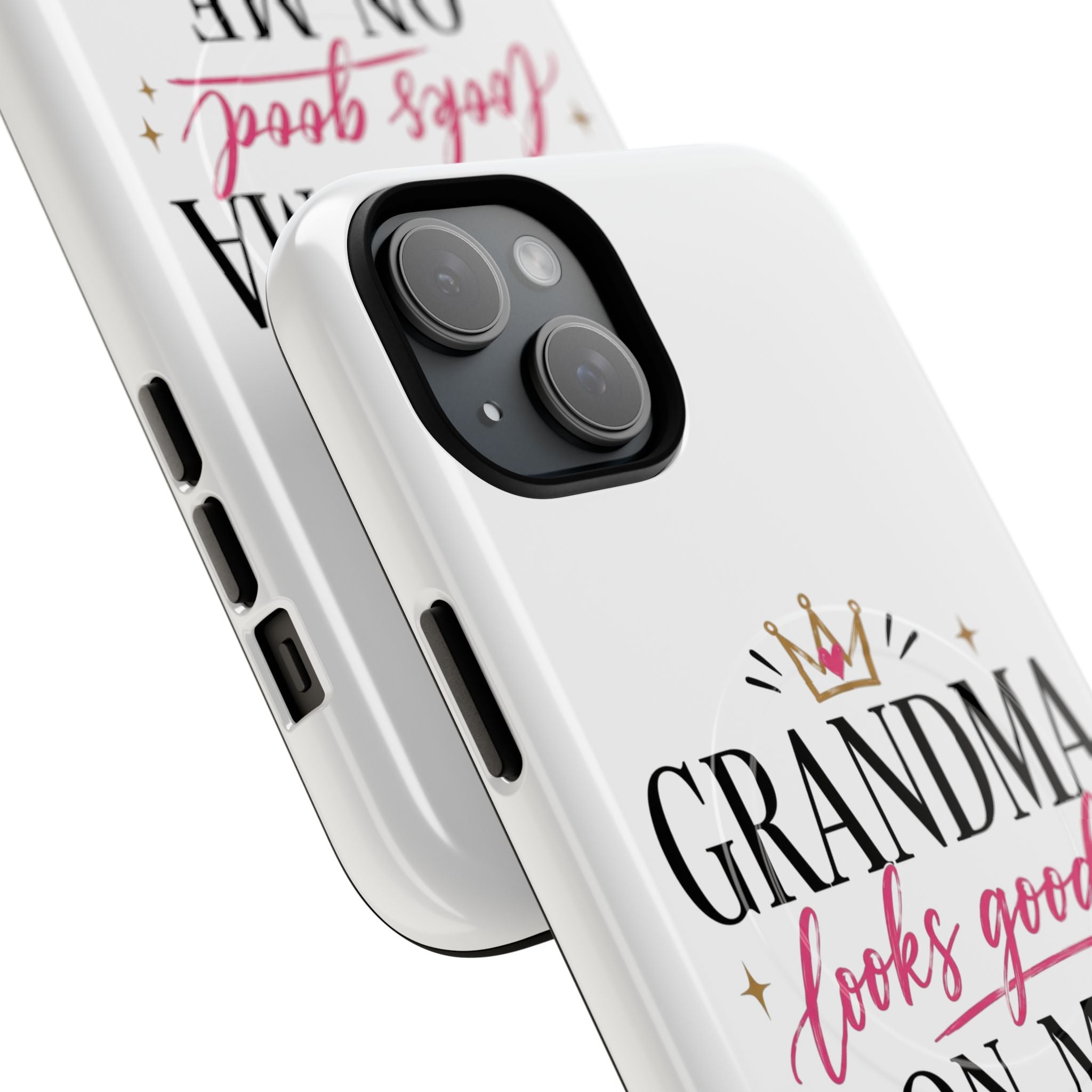 Grandma Looks Good On Me Tough Magnetic Phone Case — Cute Gift for Grandmother, Mother's Day