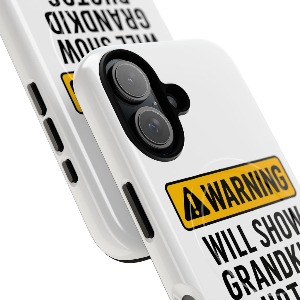 Phone Case — "Warning: Will Show Grandkid Photos" Tough Magnetic Case