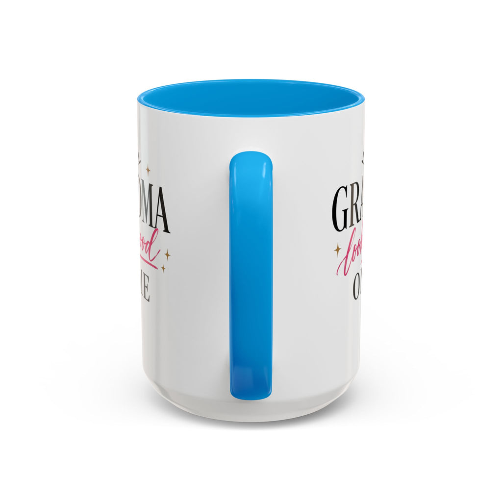 Grandma looks good on me Mug | 11oz 15oz Ceramic