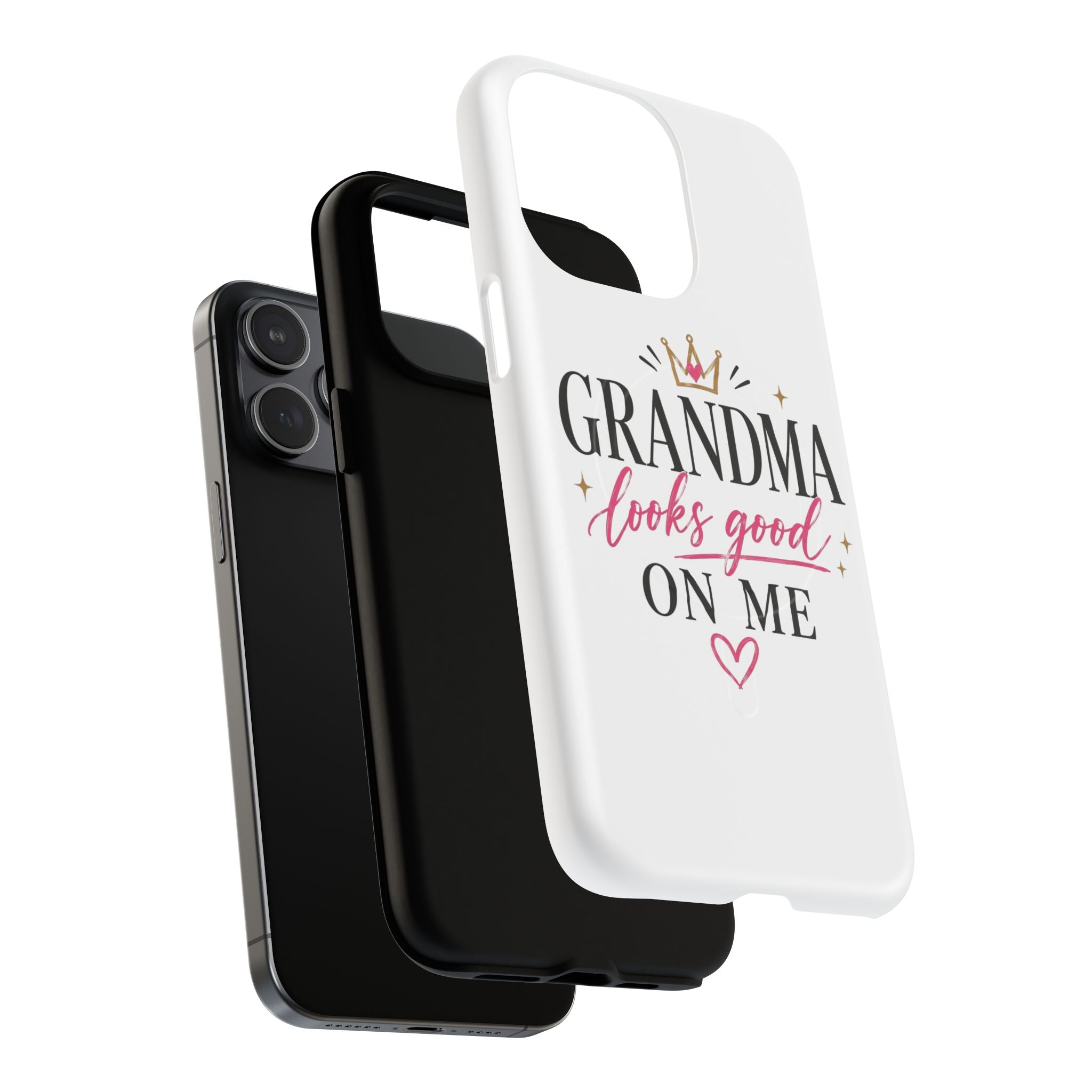 Grandma Looks Good On Me Tough Magnetic Phone Case — Cute Gift for Grandmother, Mother's Day