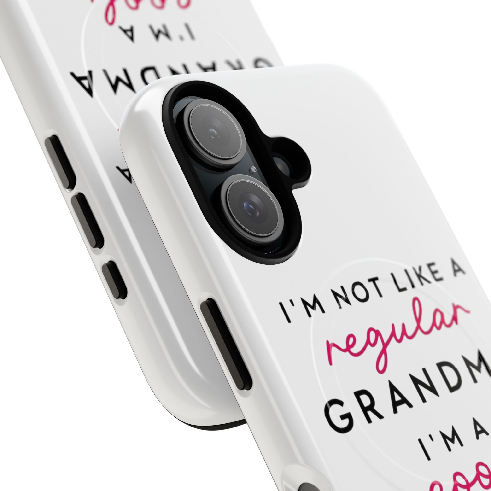 Cool Grandma Phone Case — "I'm Not Like a Regular Grandma, I'm a Cool Grandma" Tough Magnetic Case