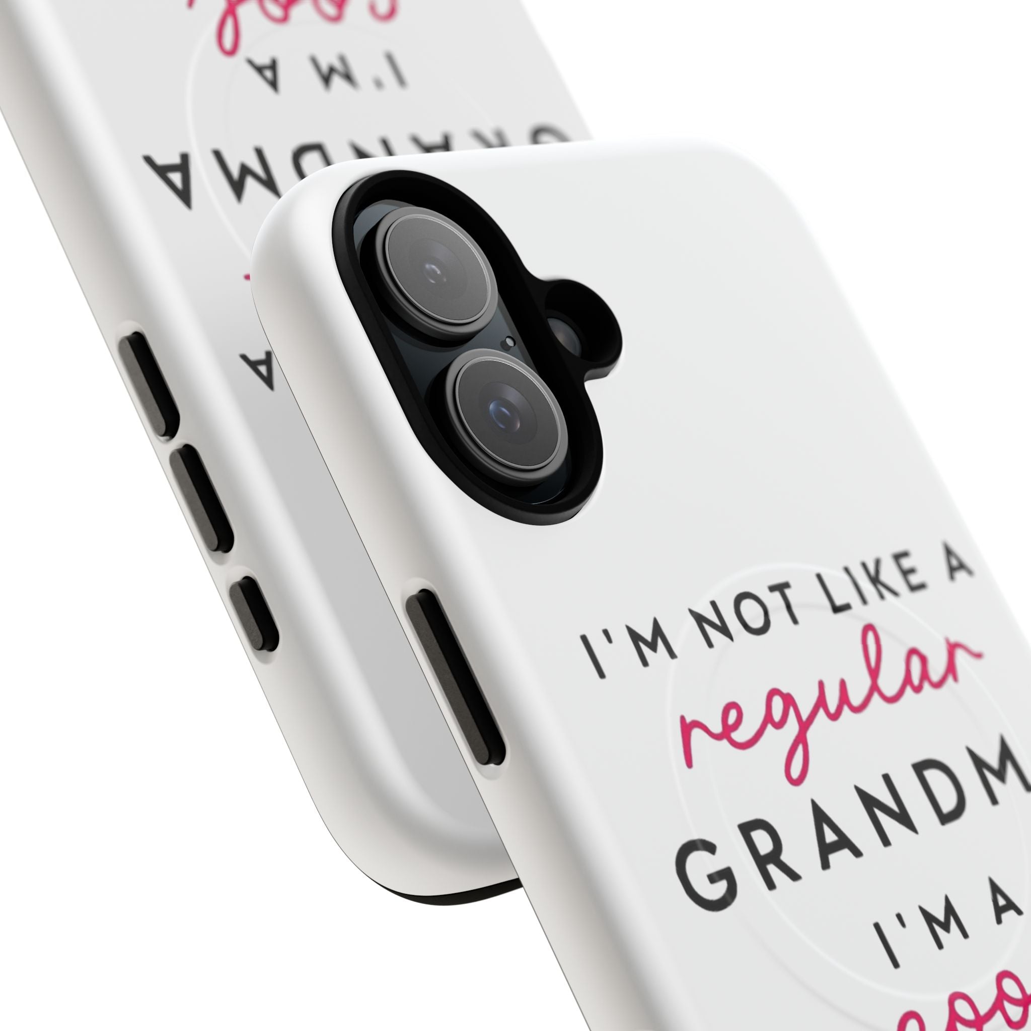 Cool Grandma Phone Case — "I'm Not Like a Regular Grandma, I'm a Cool Grandma" Tough Magnetic Case