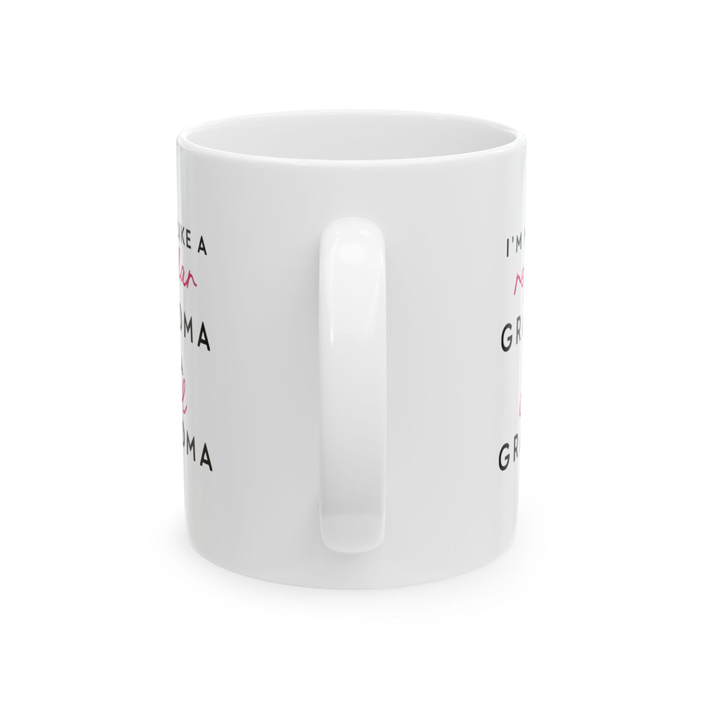 Cool Grandma mug | Ceramic mug 11oz 15oz