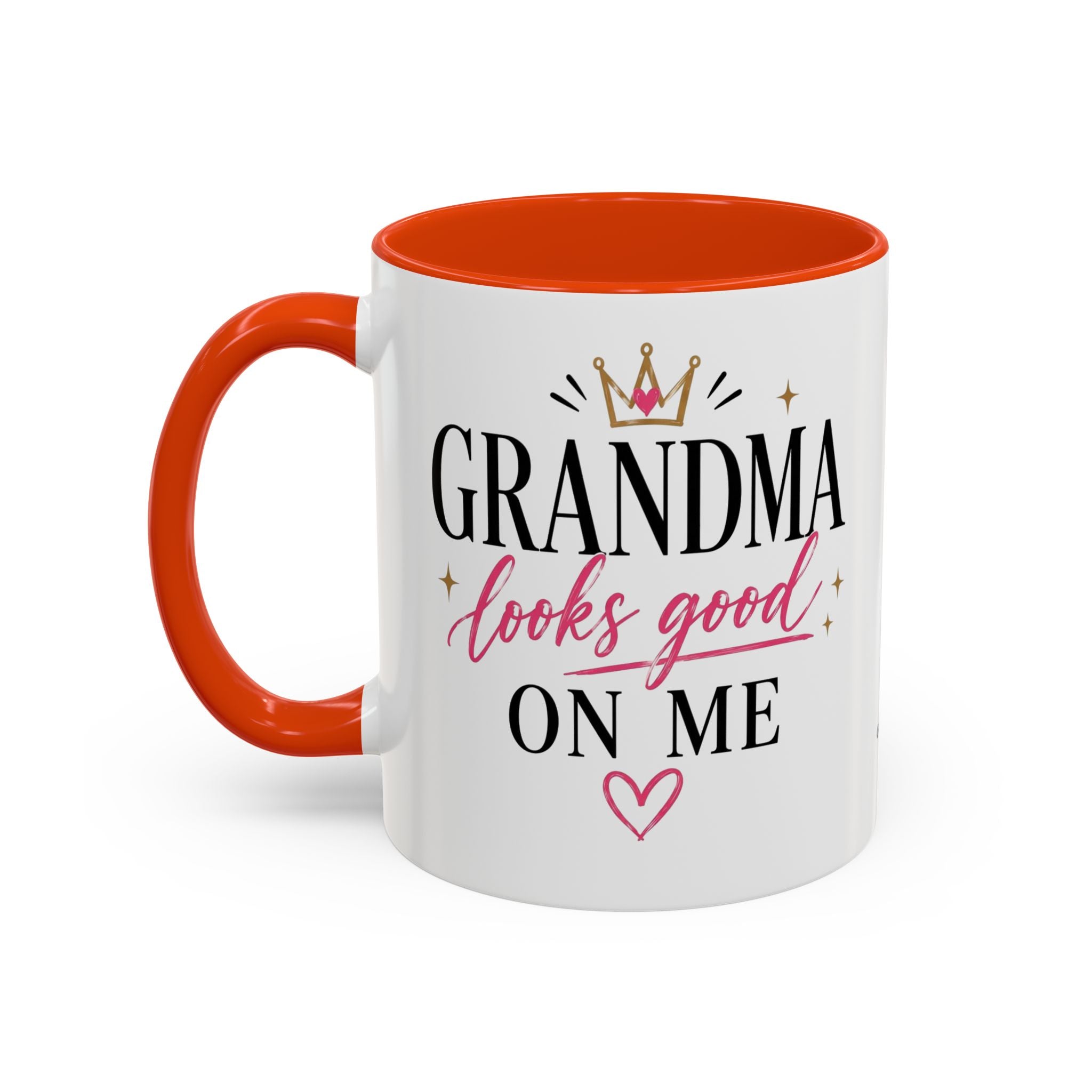 Grandma looks good on me Mug | 11oz 15oz Ceramic