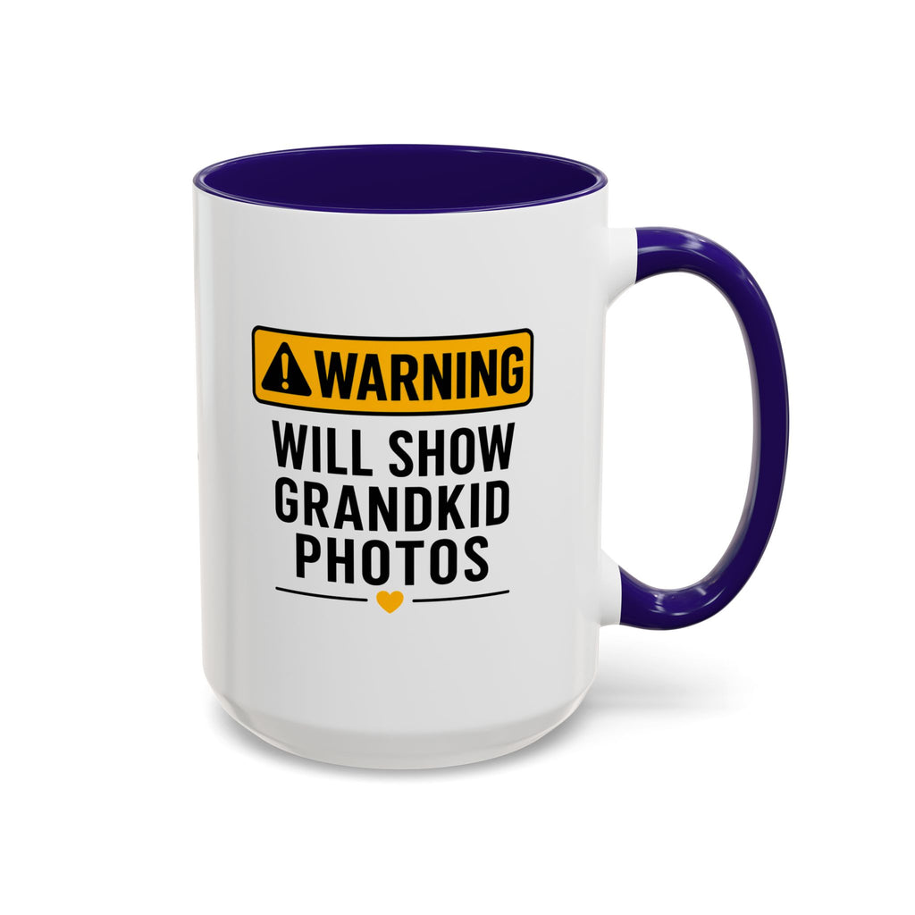 Warning Will Show Grandkid Photos Mug — Funny Grandma/Grandpa Coffee Cup (11oz, 15oz)