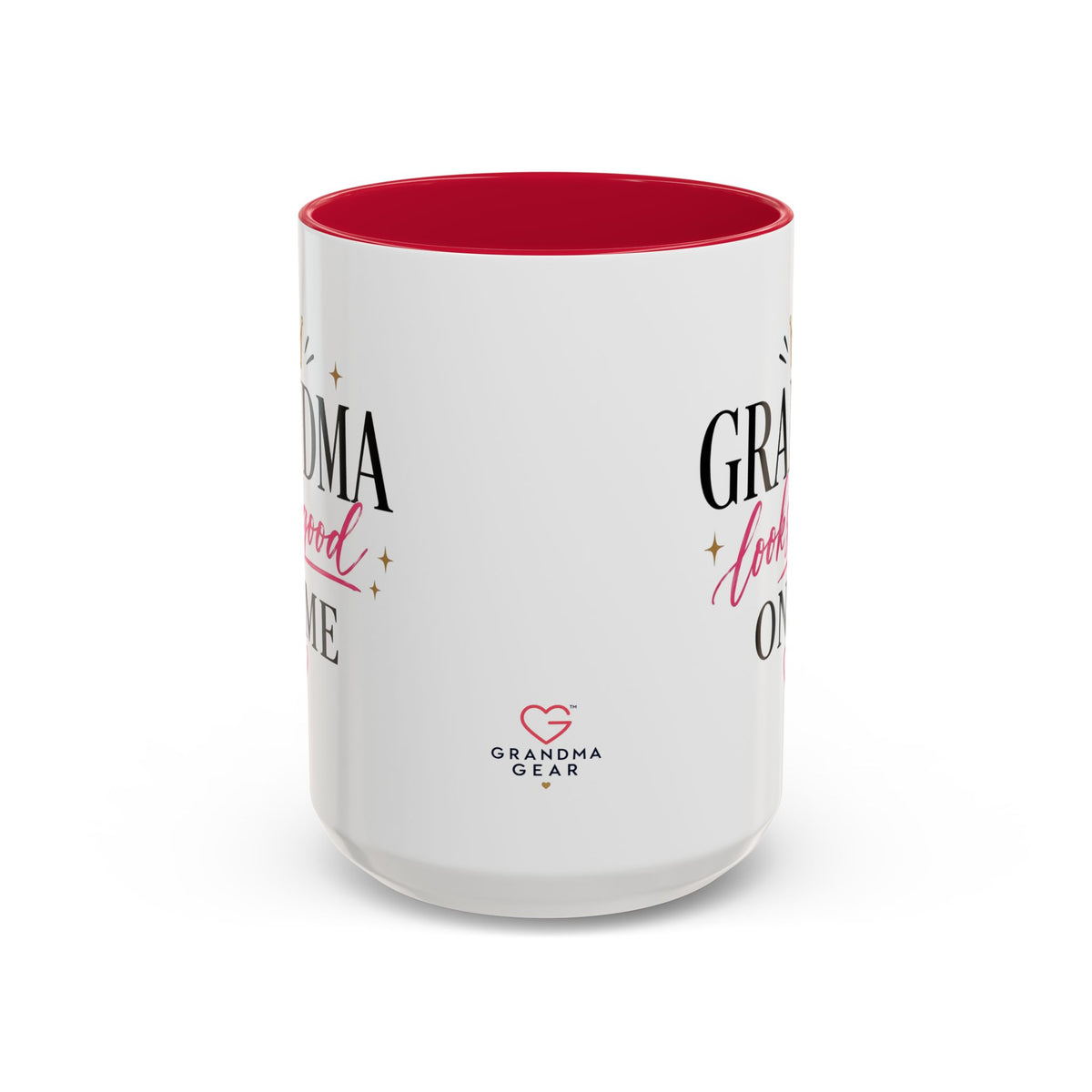 Grandma looks good on me Mug | 11oz 15oz Ceramic