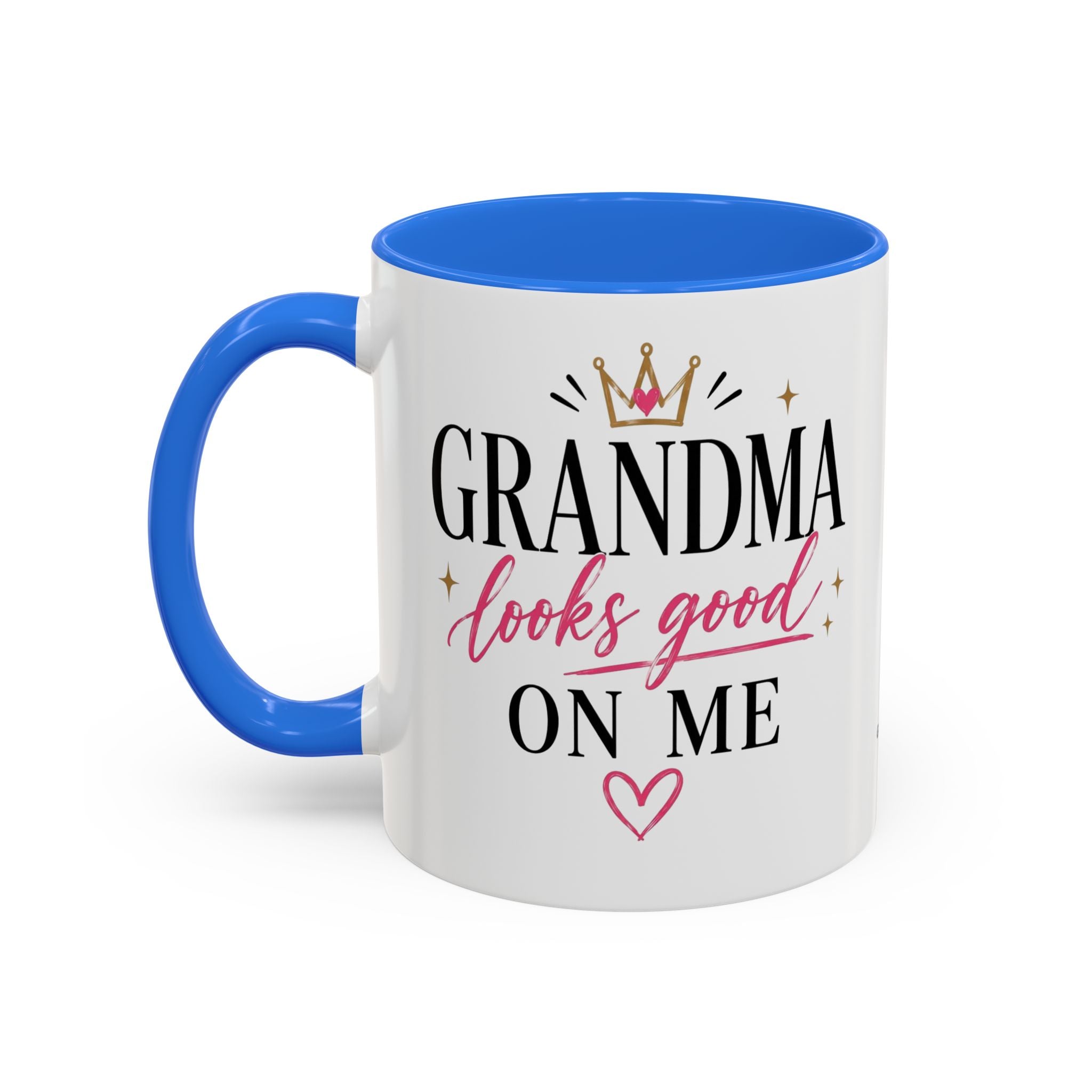 Grandma looks good on me Mug | 11oz 15oz Ceramic