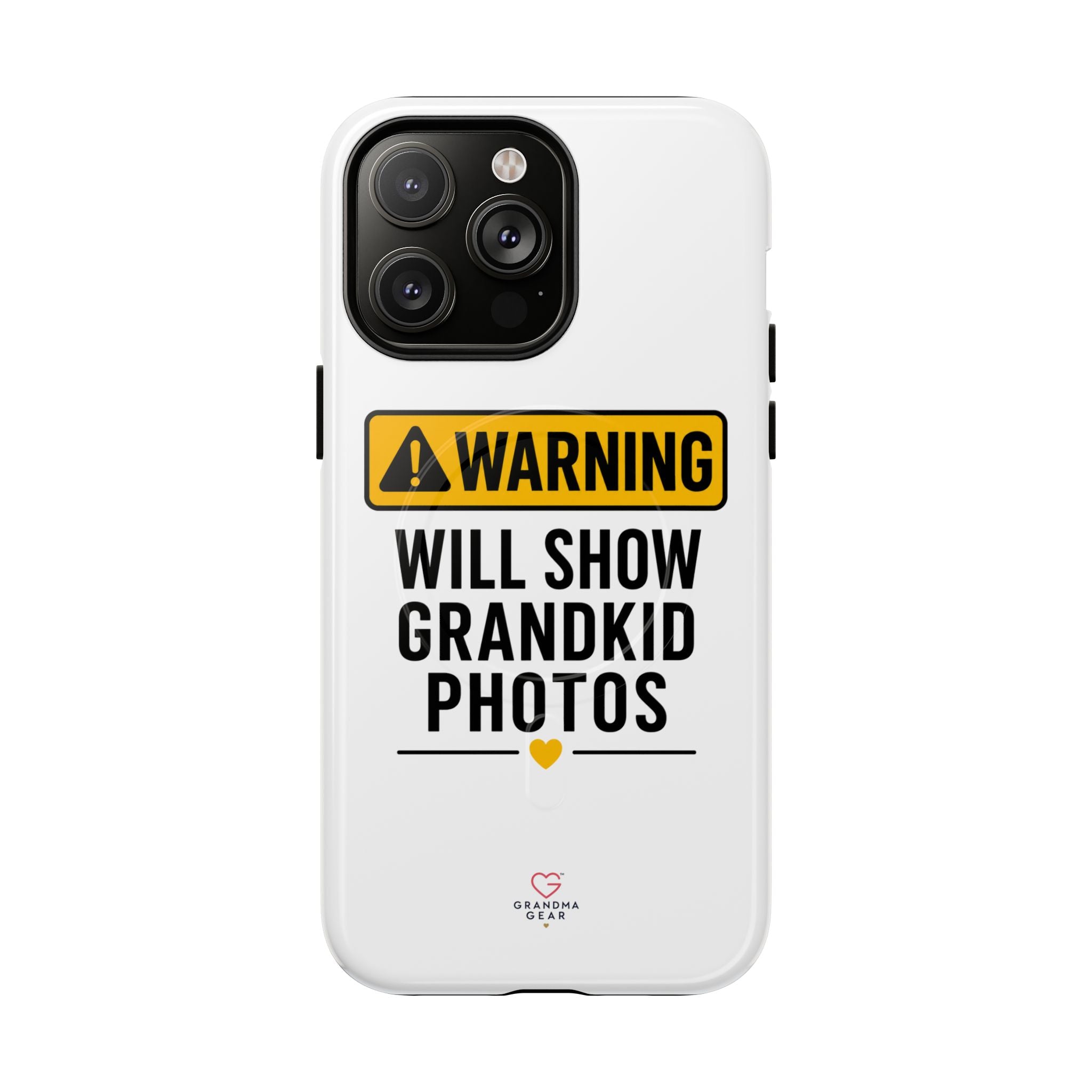 Phone Case — "Warning: Will Show Grandkid Photos" Tough Magnetic Case